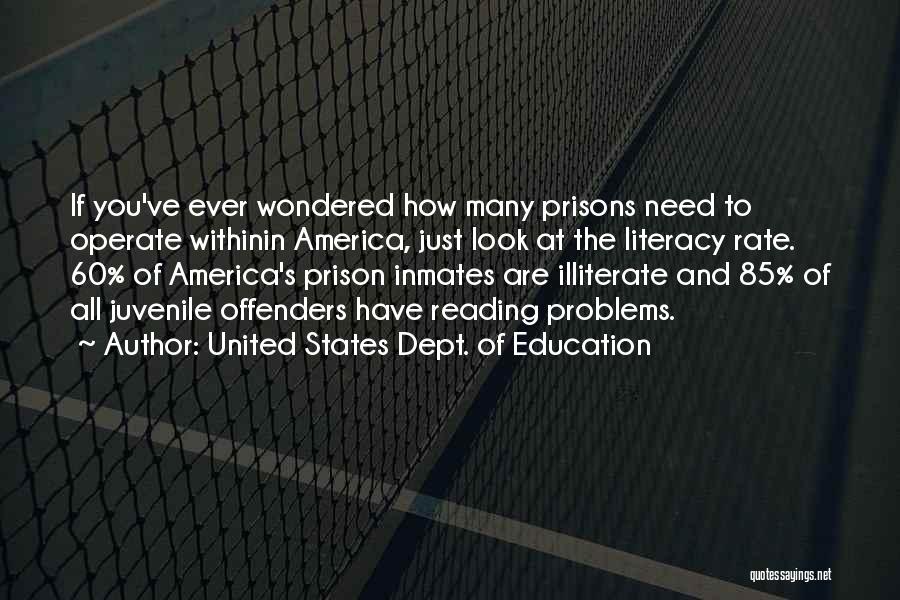 Prison Education Quotes By United States Dept. Of Education