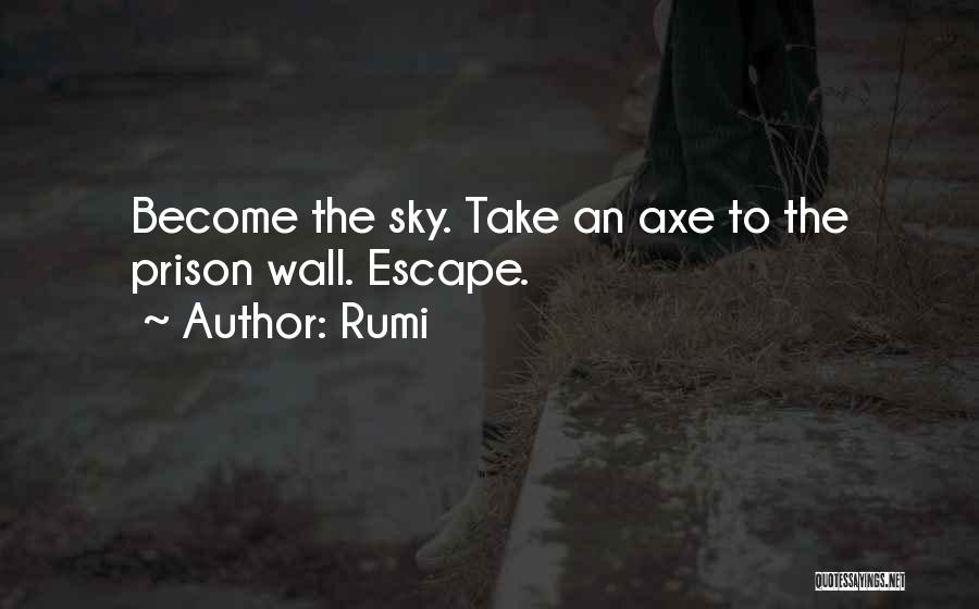 Prison Escape Quotes By Rumi