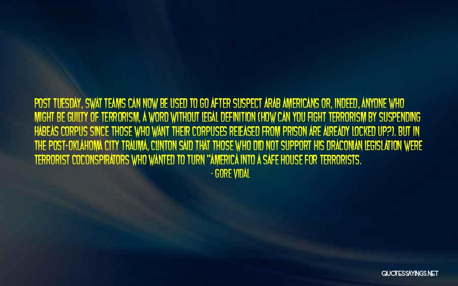Prison House Quotes By Gore Vidal Prison House Quotes By Gore Vidal