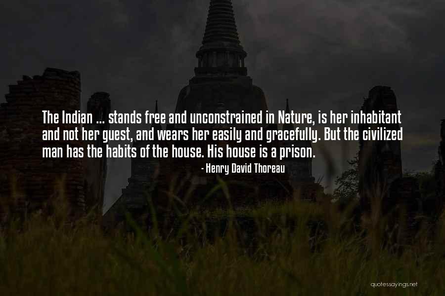 Prison House Quotes By Henry David Thoreau Prison House Quotes By Henry David Thoreau