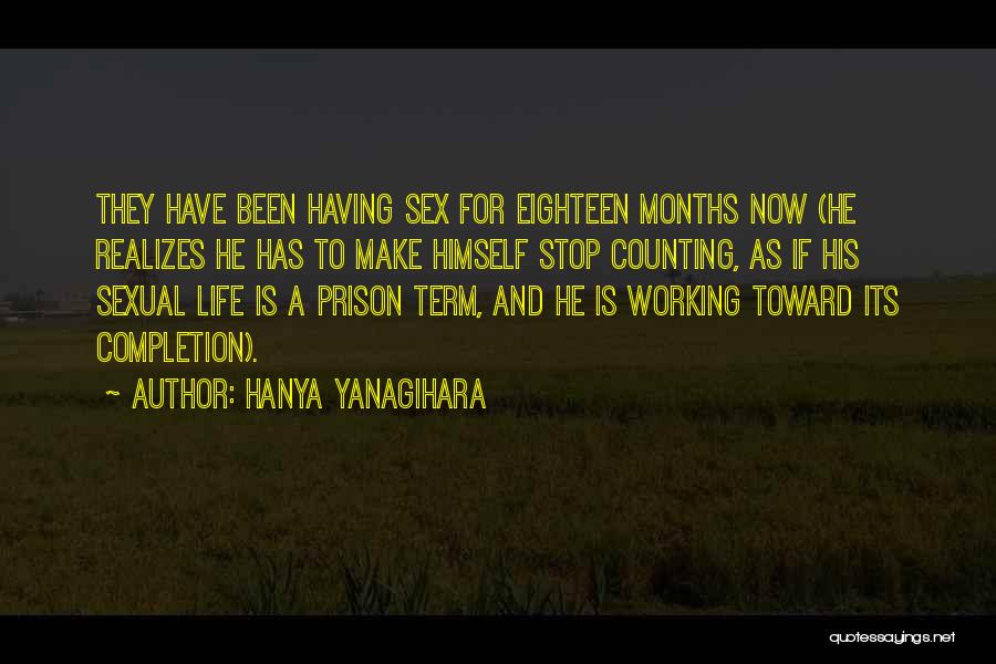 Prison Humor Quotes By Hanya Yanagihara