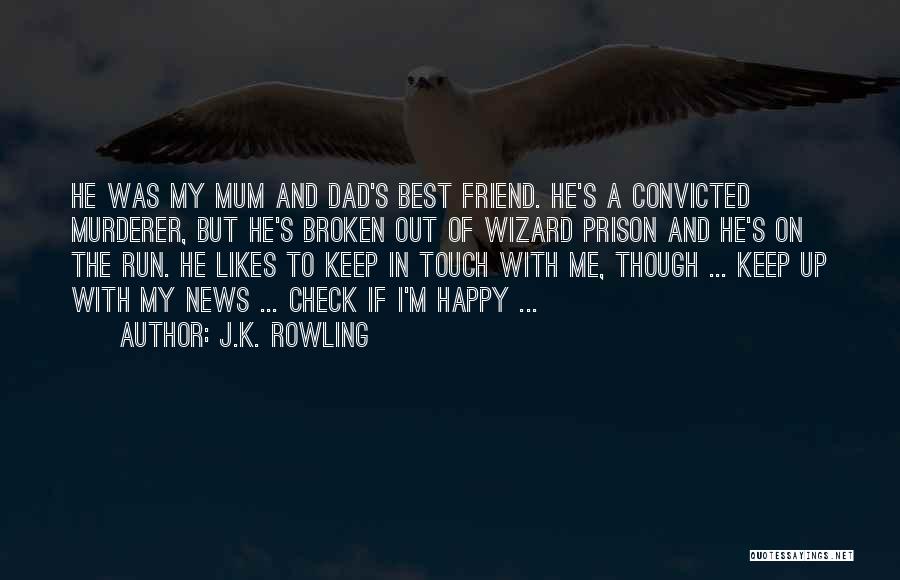 Prison Humor Quotes By J.K. Rowling