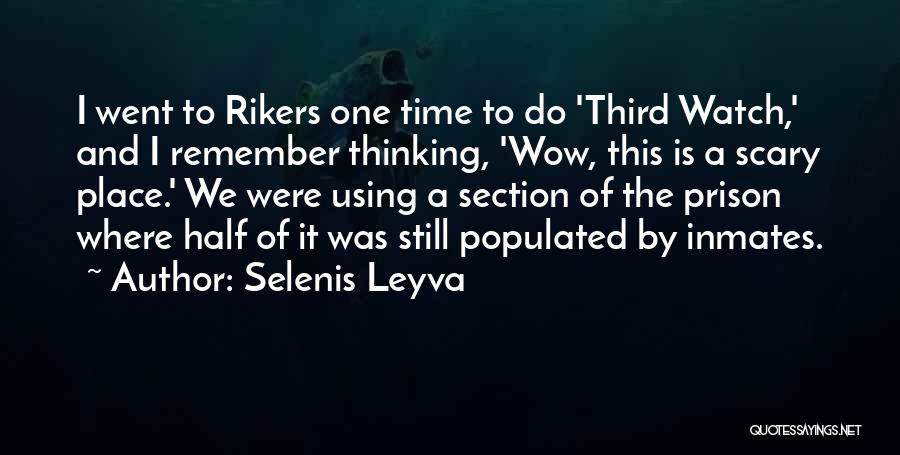 Prison Inmates Quotes By Selenis Leyva