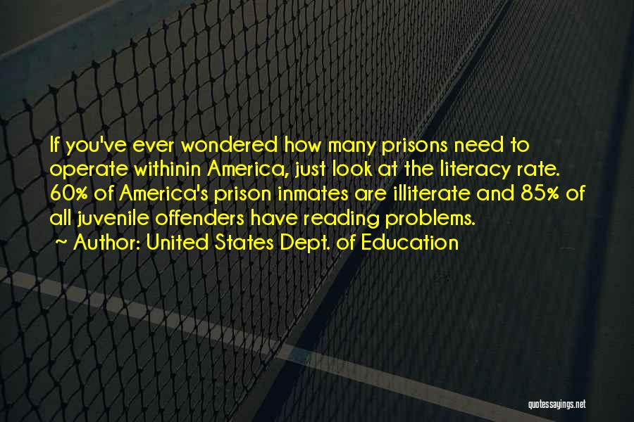 Prison Inmates Quotes By United States Dept. Of Education