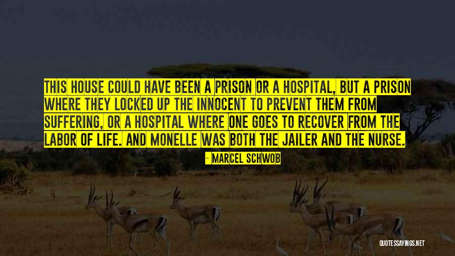 Prison Labor Quotes By Marcel Schwob Prison Labor Quotes By Marcel Schwob