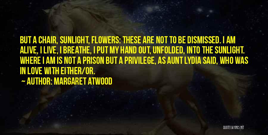 Prison Love Quotes By Margaret Atwood