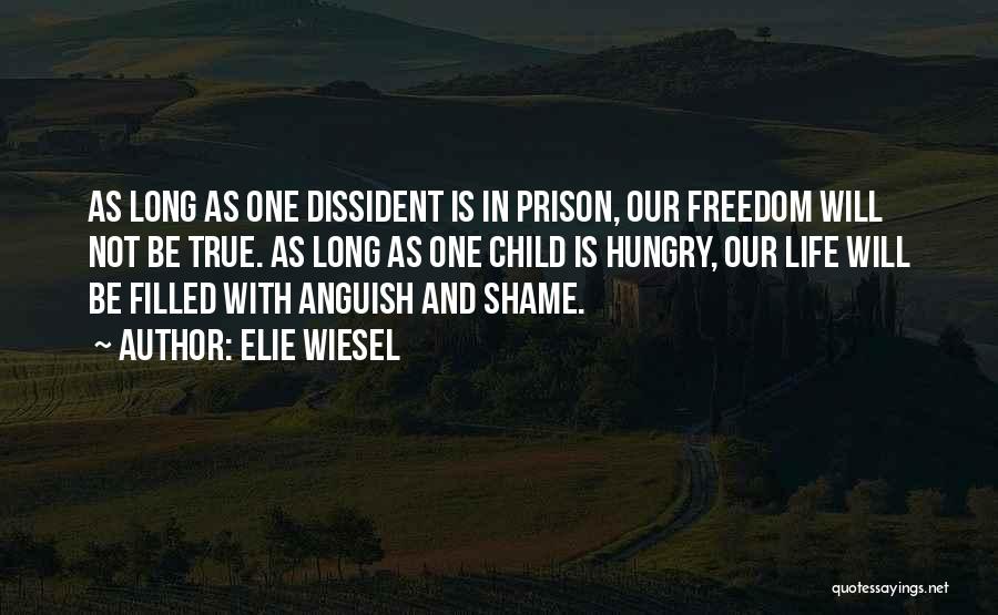 Prison Quotes By Elie Wiesel