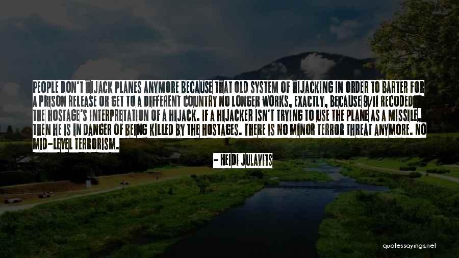 Prison Release Quotes By Heidi Julavits Prison Release Quotes By Heidi Julavits