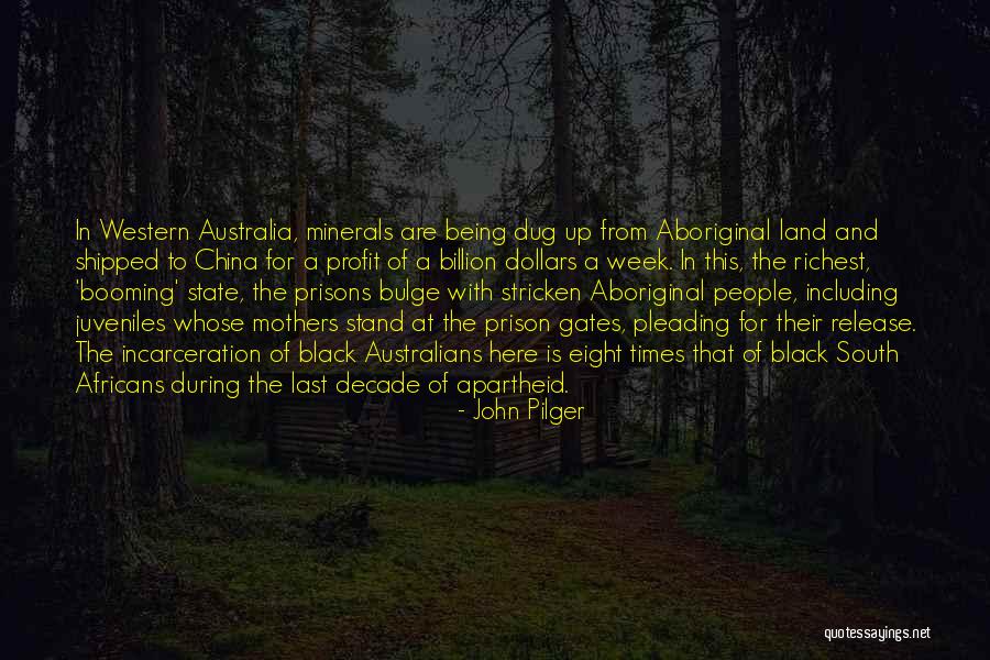 Prison Release Quotes By John Pilger