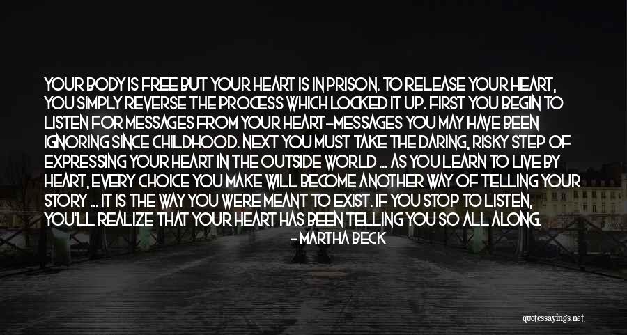 Prison Release Quotes By Martha Beck