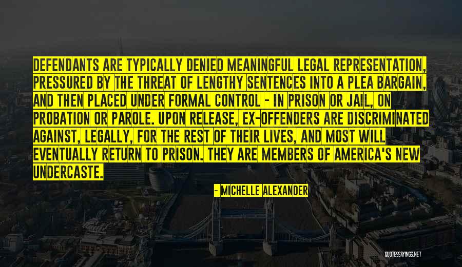 Prison Release Quotes By Michelle Alexander