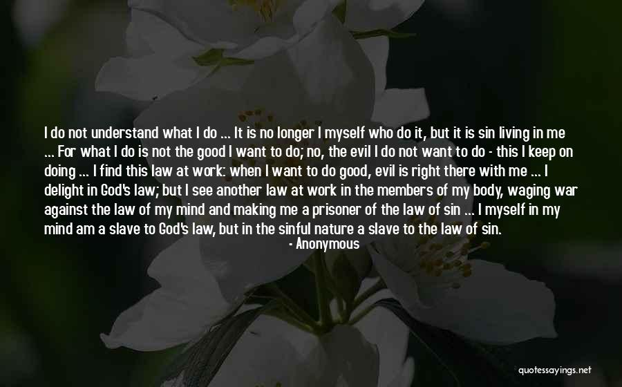 Prisoner Of Mind Quotes By Anonymous Prisoner Of Mind Quotes By Anonymous