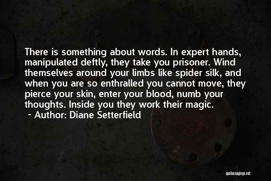 Prisoner Of My Own Thoughts Quotes By Diane Setterfield