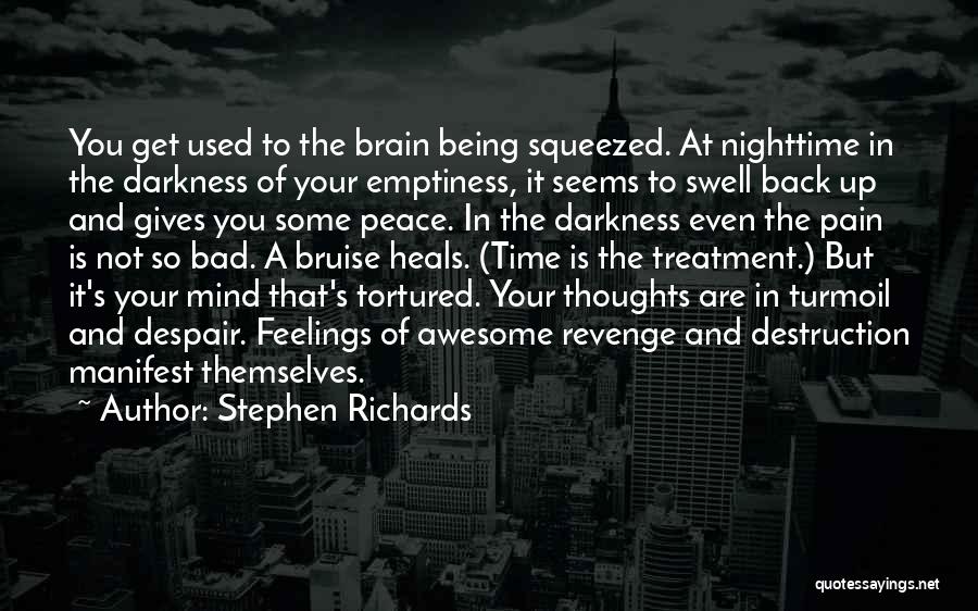 Prisoner Of My Own Thoughts Quotes By Stephen Richards