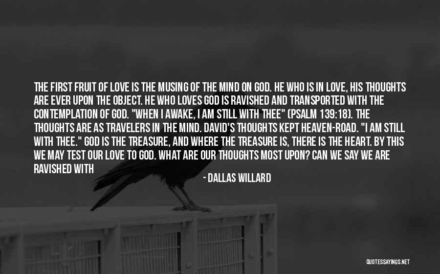 Prisoner Of Your Love Quotes By Dallas Willard