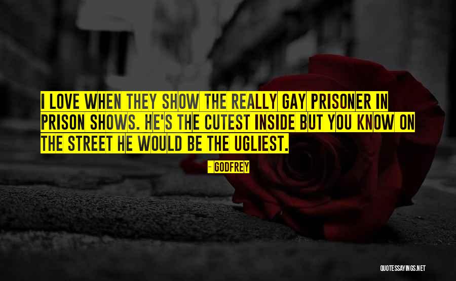 Prisoner Of Your Love Quotes By Godfrey