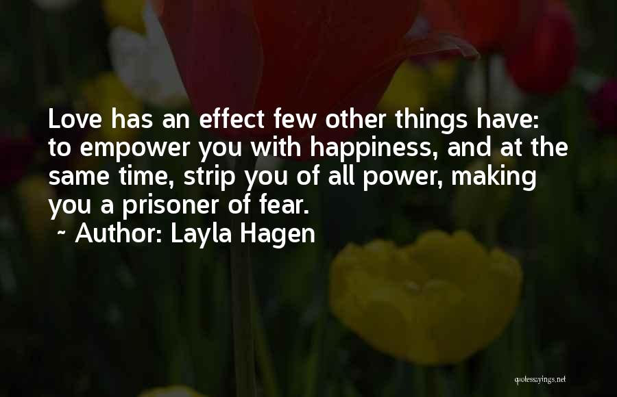 Prisoner Of Your Love Quotes By Layla Hagen