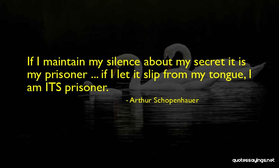 Prisoner Quotes By Arthur Schopenhauer Prisoner Quotes By Arthur Schopenhauer