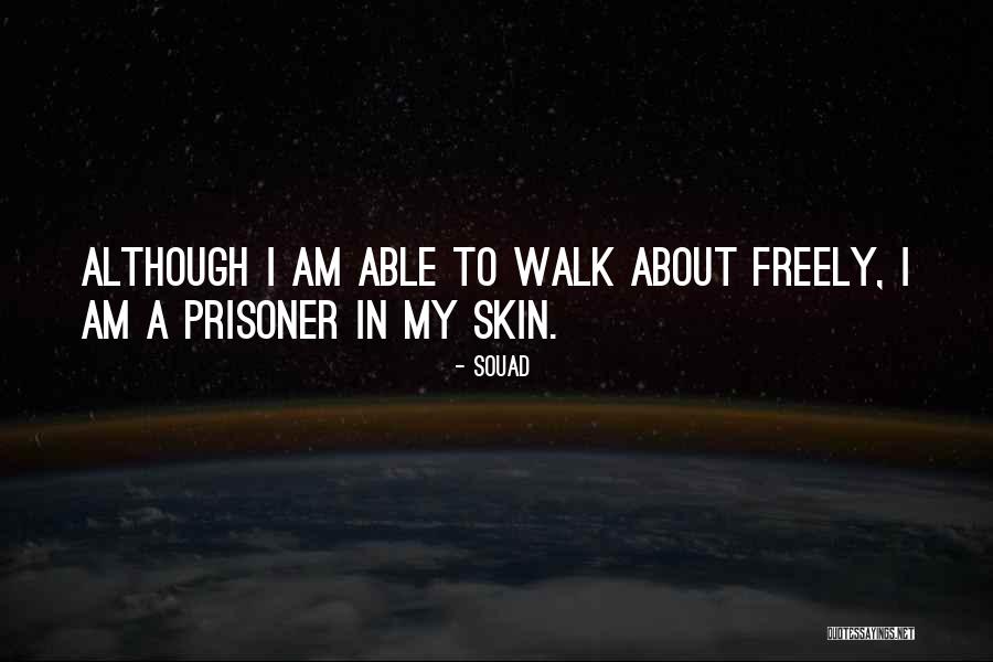 Prisoner Quotes By Souad Prisoner Quotes By Souad