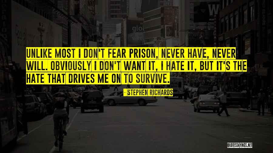 Prisoner Quotes By Stephen Richards Prisoner Quotes By Stephen Richards