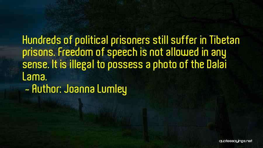 Prisoners And Freedom Quotes By Joanna Lumley