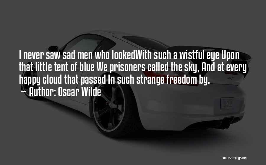 Prisoners And Freedom Quotes By Oscar Wilde