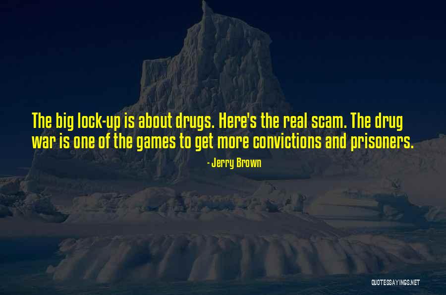 Prisoners Of War Quotes By Jerry Brown Prisoners Of War Quotes By Jerry Brown