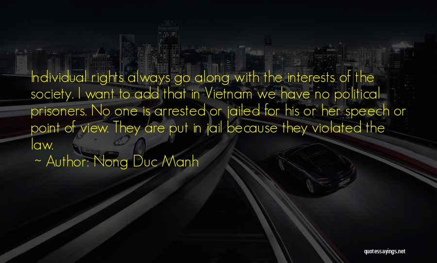Prisoners Rights Quotes By Nong Duc Manh
