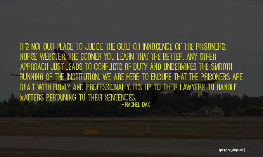 Prisoners Rights Quotes By Rachel Dax