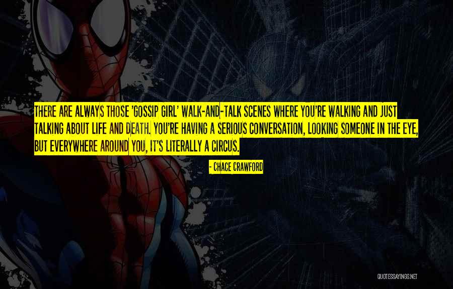 Prisonniers Quotes By Chace Crawford Prisonniers Quotes By Chace Crawford