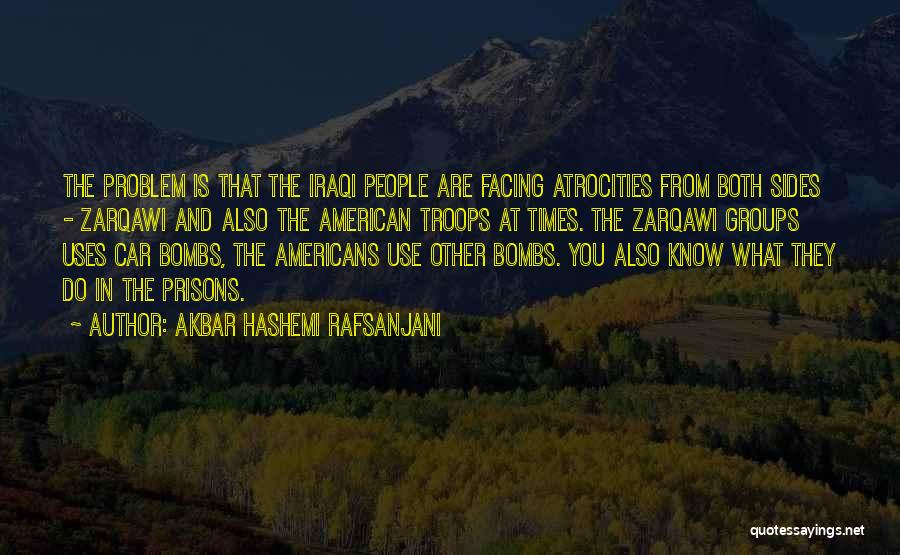 Prisons Quotes By Akbar Hashemi Rafsanjani