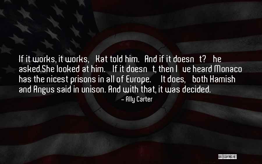 Prisons Quotes By Ally Carter