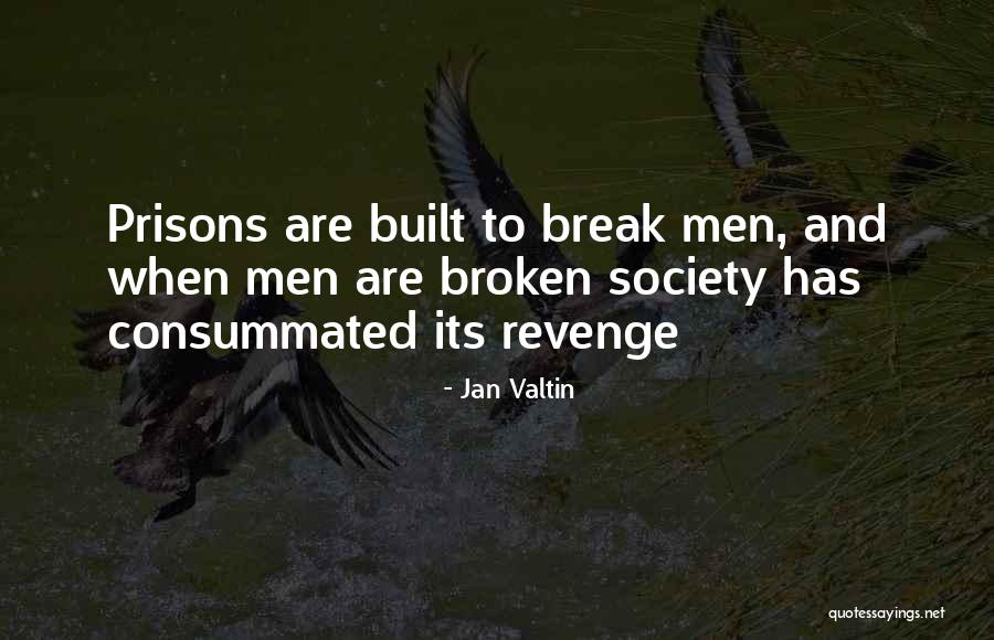 Prisons Quotes By Jan Valtin