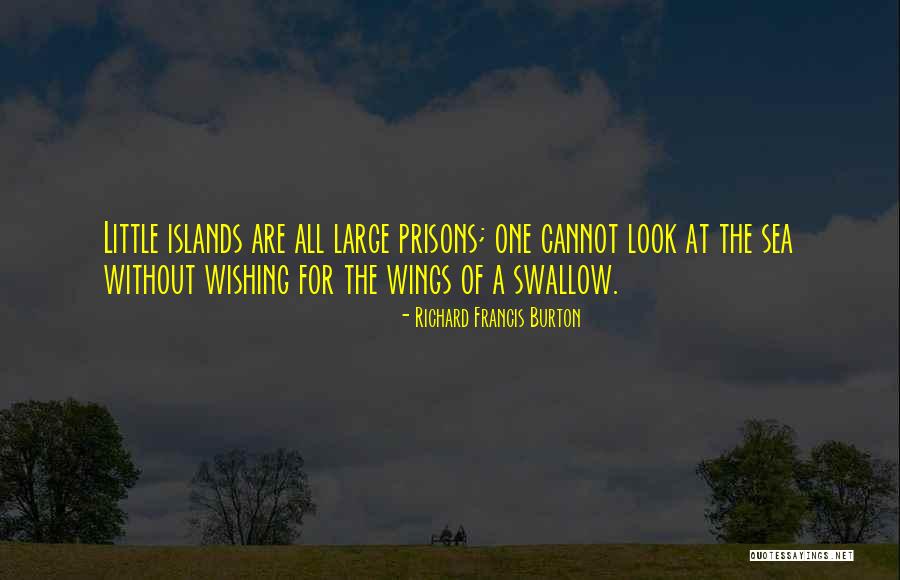 Prisons Quotes By Richard Francis Burton