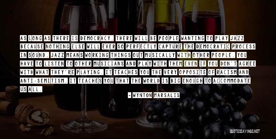 Prissi Sullivan Quotes By Wynton Marsalis Prissi Sullivan Quotes By Wynton Marsalis