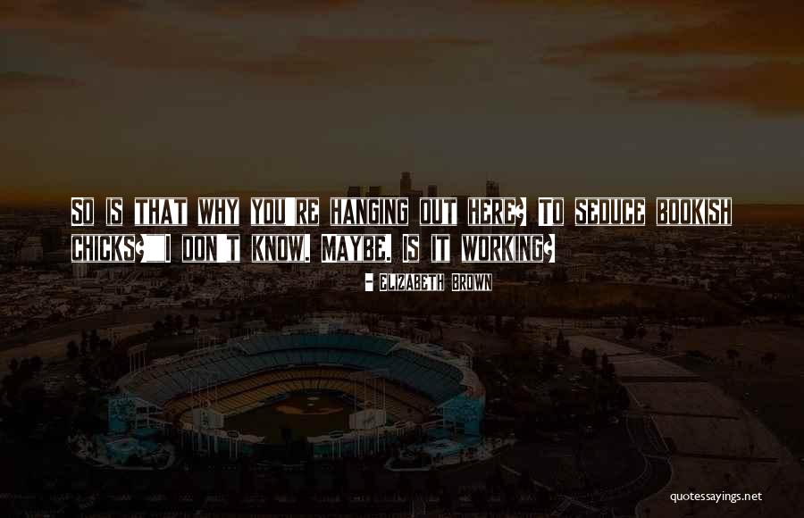 Prista Vacations Quotes By Elizabeth Brown Prista Vacations Quotes By Elizabeth Brown