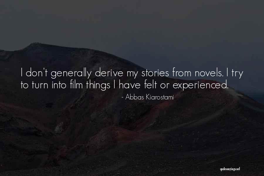 Pristalice Znacenje Quotes By Abbas Kiarostami Pristalice Znacenje Quotes By Abbas Kiarostami