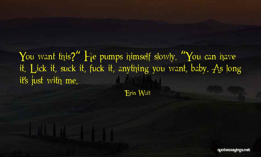 Pristane Structure Quotes By Erin Watt Pristane Structure Quotes By Erin Watt