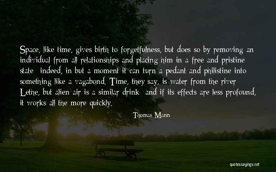 Pristine Water Quotes By Thomas Mann Pristine Water Quotes By Thomas Mann