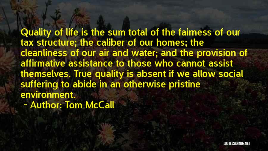 Pristine Water Quotes By Tom McCall