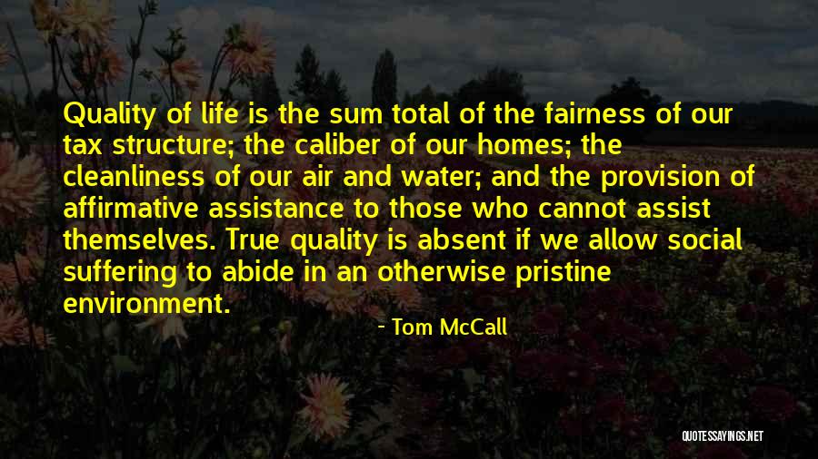 Pristine Water Quotes By Tom McCall