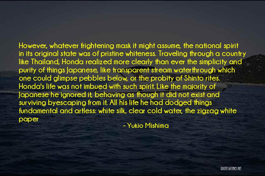 Pristine Water Quotes By Yukio Mishima