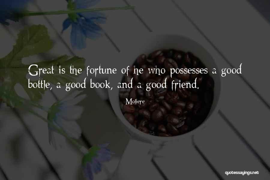Pritesh Patel Quotes By Moliere
