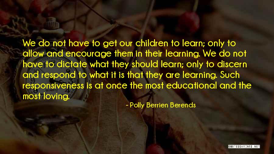 Pritha Roy Quotes By Polly Berrien Berends Pritha Roy Quotes By Polly Berrien Berends