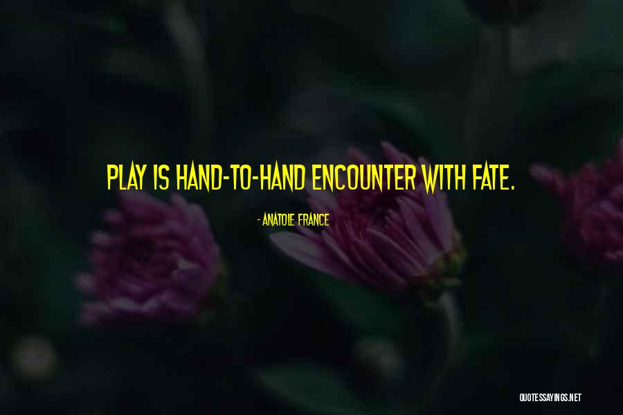 Pritham House Quotes By Anatole France Pritham House Quotes By Anatole France