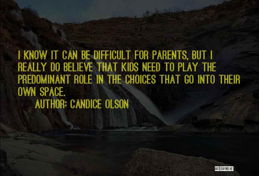 Pritilata Waddedar Quotes By Candice Olson