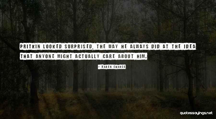 Pritkin Quotes By Karen Chance Pritkin Quotes By Karen Chance