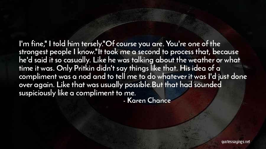 Pritkin Quotes By Karen Chance Pritkin Quotes By Karen Chance
