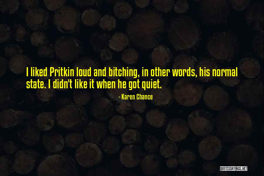 Pritkin Quotes By Karen Chance Pritkin Quotes By Karen Chance