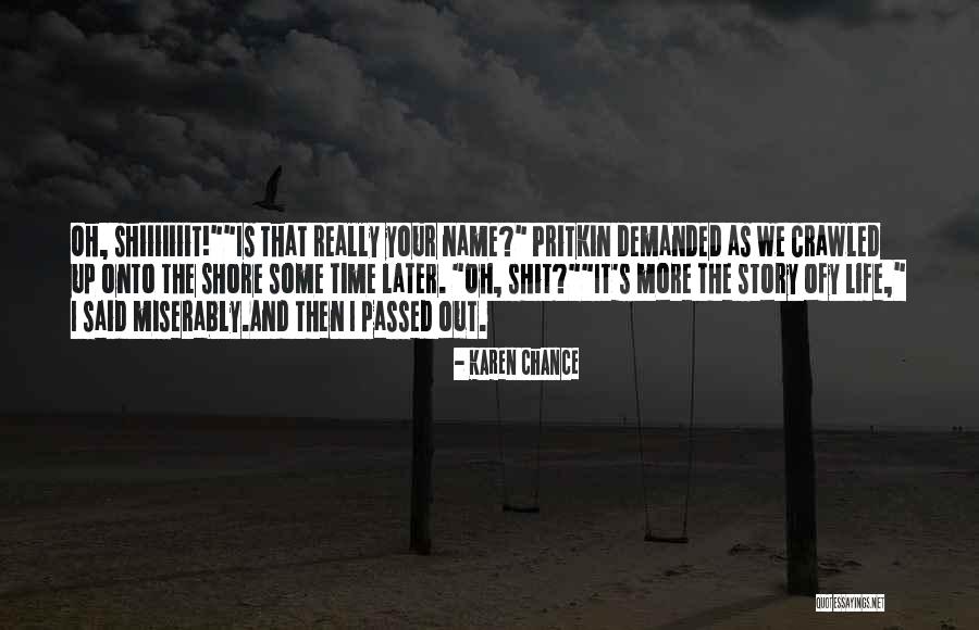 Pritkin Quotes By Karen Chance Pritkin Quotes By Karen Chance